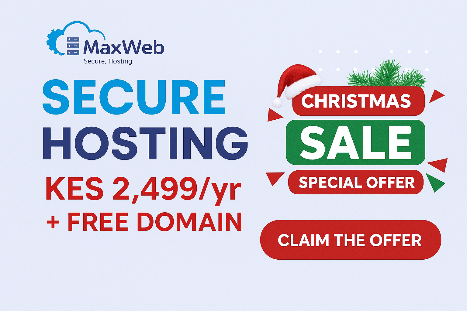 MaxWeb Christmas Sale: Get Secure Web Hosting at KES 2,499/yr + Free Domain